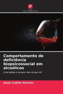 Comportamento de deficiência biopsicossocial em alcoólicos - Cuéllar Álvarez, Jesús