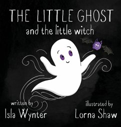 The Little Ghost and the Little Witch - Wynter, Isla