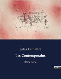 Les Contemporains - Lemaître, Jules
