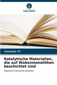 Katalytische Materialien, die auf Wabenmonolithen beschichtet sind - VT, VASANTHA
