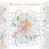 Blumen-Mandalas (Ausmalbuch zur kreativen Stressbewältigung)