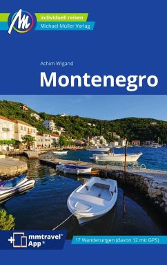 Montenegro Reiseführer Michael Müller Verlag - Wigand, Achim