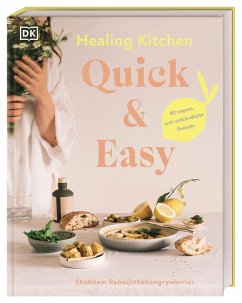 Healing Kitchen - Quick & Easy - Rebo, Shabnam