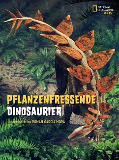 Pflanzenfressende Dinosaurier. Das Entdeckerbuch für kleine Dino-Forscher - Garcia Mora, Roman