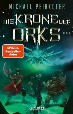 Die Krone der Orks / Orks Bd.8 - Peinkofer, Michael