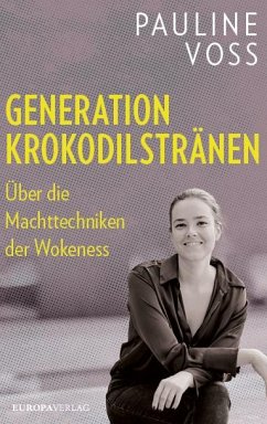 Generation Krokodilstränen - Voss, Pauline
