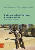 Pathways in Early European Ethnomusicology