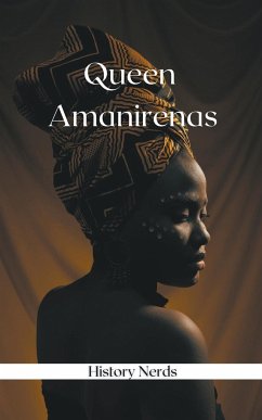 Queen Amanirenas - Nerds, History