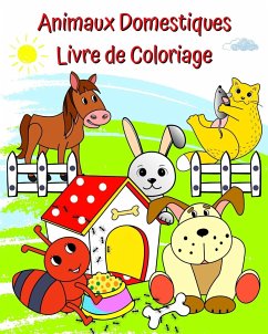 Animaux Domestiques Livre de Coloriage - Kim, Maryan Ben