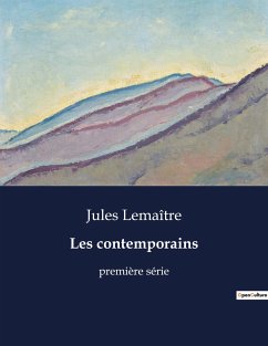 Les contemporains - Lemaître, Jules