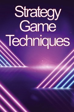 Strategy Game Techniques - Melber, Osvaldo