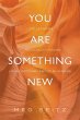 You Are Something New - Bild 1