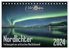 Nordlichter - Farbenspiel am arktischen Nachthimmel (Tischkalender 2024 DIN A5 quer), CALVENDO Monatskalender