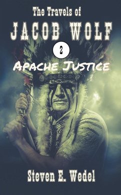 Apache Justice - Wedel, Steven E.