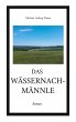 Das Wässernachmännle - Bild 1