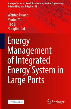 Energy Management of Integrated Energy System in Large Ports - Huang, Wentao;Yu, Moduo;Li, Hao