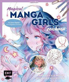 Magical Manga Girls zeichnen - mit raemion - Reichert, Huyen