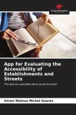 App for Evaluating the Accessibility of Establishments and Streets