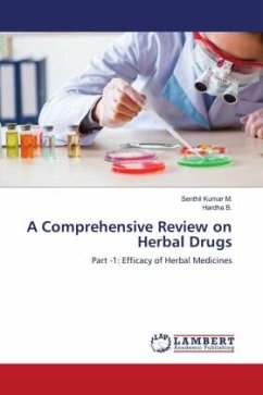 A Comprehensive Review on Herbal Drugs - M., Senthil Kumar;B., Hardha