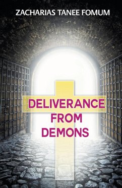 Deliverance From Demons - Fomum, Zacharias Tanee