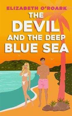 The Devil and the Deep Blue Sea - O'Roark, Elizabeth