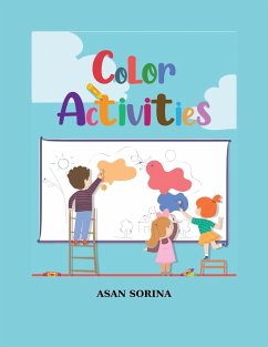 Color Activities Book for Kids Ages 4-8 - Sorina, Asan