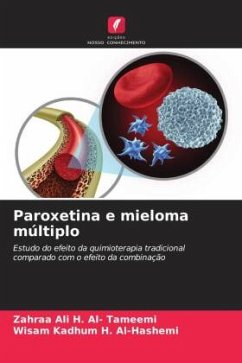 Paroxetina e mieloma múltiplo - Ali H. Al- Tameemi, Zahraa;Kadhum H. Al-Hashemi, Wisam