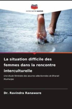 La situation difficile des femmes dans la rencontre interculturelle - Ranaware, Dr. Ravindra