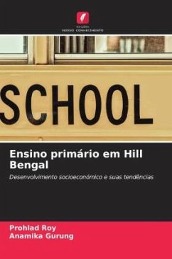 Ensino primário em Hill Bengal - Roy, Prohlad;Gurung, Anamika