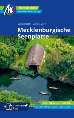 Mecklenburgische Seenplatte Reiseführer Michael Müller Verlag - Talaron, Sven;Becht, Sabine