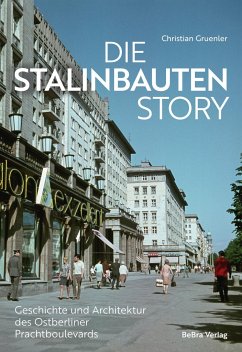Die Stalinbauten-Story - Gruenler, Christian