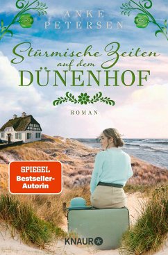 Stürmische Zeiten auf dem Dünenhof / Die Föhr-Trilogie Bd.3 - Petersen, Anke