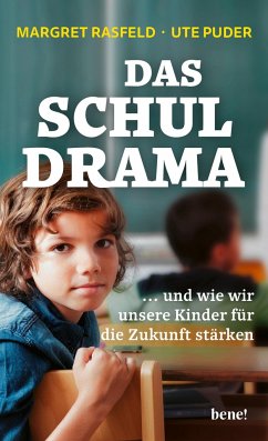 Das Schul-Drama - Rasfeld, Margret