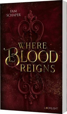 Where Blood Reigns - Schaper, Fam