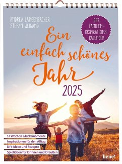 Wochenkalender 2025: Ein einfach schönes Jahr - Langenbacher, Andrea;Weigand, Stefan