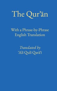 Phrase by Phrase Qur¿¿n with English Translation - Qarai, Ali Quli