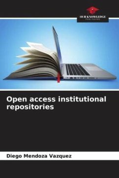 Open access institutional repositories - Mendoza Vazquez, Diego