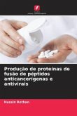 Produção de proteínas de fusão de péptidos anticancerígenas e antivirais