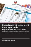 Importance et fondement théorique de la régulation de l¿activité