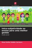 Intra-subjetividade no ensino para uma melhor gestão