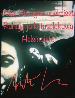 Julia; Kesäyön unelmissa. - Vuojolainen, Antti