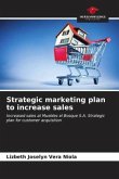 Strategic marketing plan to increase sales
