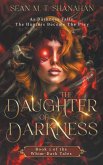 The Daughter Of Darkness - Book 2 of the Whim-Dark Tales