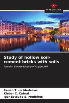 Study of hollow soil-cement bricks with soils - de Medeiros, Renan T.;Cabral, Kleber C.;S. Medeiros, Igor Estevão