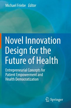 Novel Innovation Design for the Future of Health