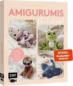 Amigurumis - soft and cosy! - Sichermann, Annemarie