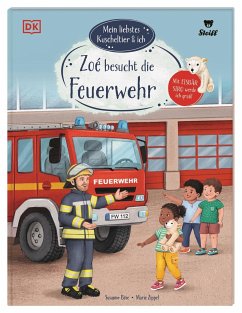 Mein liebstes Kuscheltier & ich. Zoé besucht die Feuerwehr - Böse, Susanne