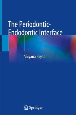 The Periodontic-Endodontic Interface - Eliyas, Shiyana