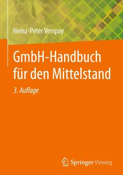 GmbH-Handbuch für den Mittelstand - Verspay, Heinz-Peter