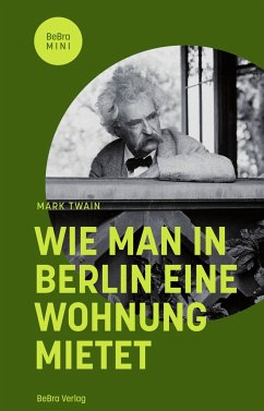 Wie man in Berlin eine Wohnung mietet - Twain, Mark